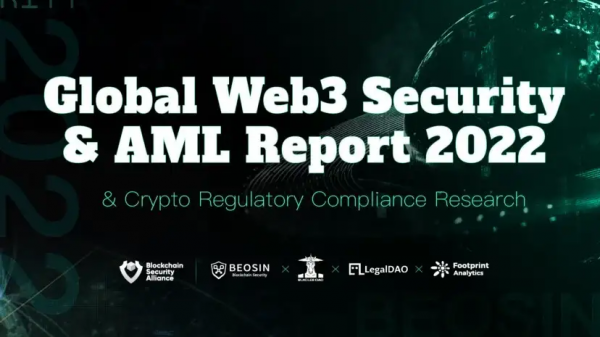 2022 年全球 Web3 安全和反洗钱报告