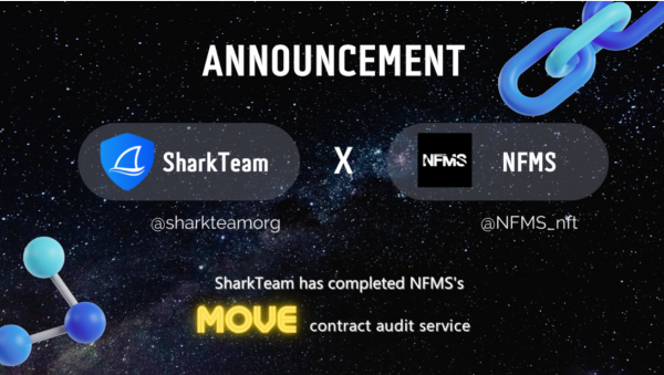 SharkTeam完成APTOS生态项目NFMS的合约审计